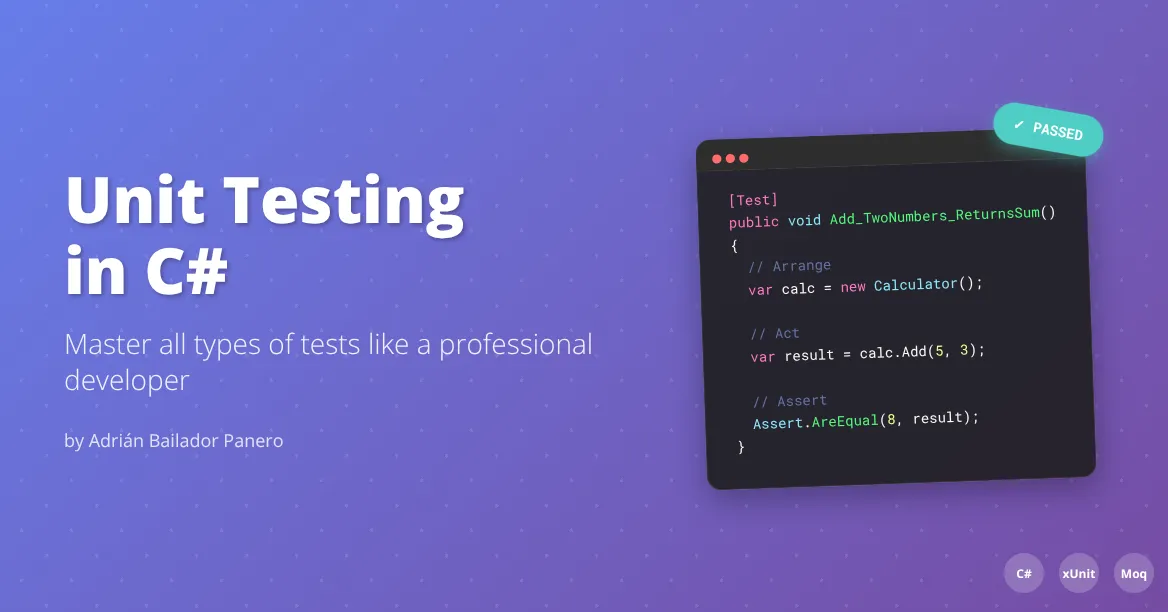 Types of Unit Tests in C# – by Adrián Bailador Panero